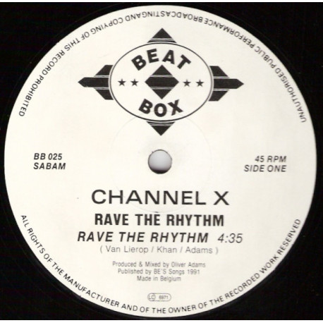 Channel X - Rave the rhythm (Original mix) / Double defused / Silicon on sapphire (12" Vinyl Record)