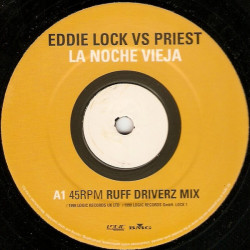 Eddie Lock Vs Priest - La Noche Vieja (Original / Ruff Driverz Mix / Carpe Diem Mix / RPS Mix) 2 x Vinyl Promo