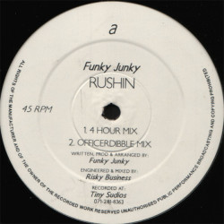 Funky Junky - Rushin (4 Hour Mix / Officer Dibble Mix / Drop Loads Mix / Coselli Mix / Caramel Mix) 12" Vinyl