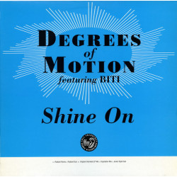 Degrees Of Motion - Shine on (Original Extended LP mix / Radiant Remix / Radiant Dub / Inspiration mix / Junior Style Dub)