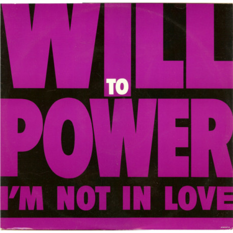 Will To Power - Im Not In Love / Baby I Love Your Way / Freebird (12" Vinyl Record)
