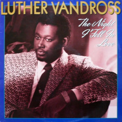 Luther Vandross - The Night I Fell In Love LP (8 Track LP inc Creepin / Its Over Now / My Sensitivity)  Vinyl Album