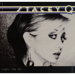 Stacey Q - Nights Like This LP (10 Tracks) inc Give You All My Love, Heartbeat and Love Philosophy (Vinyl Album)