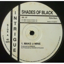 Shades Of Black - Make U Mine / 2 Deep / C.O.D (Streetsoul) 12" Vinyl Record