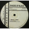 Shades Of Black - Make U Mine / 2 Deep / C.O.D (Streetsoul) 12" Vinyl Record