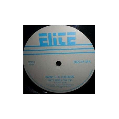 Danny D & Collusion - Party People / Vee / Jazzy People (12" Vinyl Record)