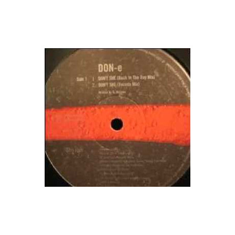 Don E - Dont She (Back In The Day Mix / Vocoda Mix) / Circles (LP Version / Souyl Inside Mix) / Babys Got Cold Feet