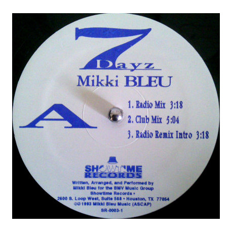 Mikki Bleu - 7 Dayz (Club Mix / Radio Mixes / 2 Quiet Storm Mixes) 12" Vinyl Record