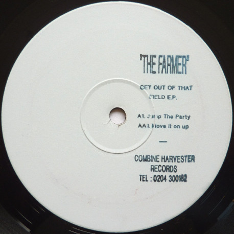 The Farmer - Get Out Of That Field EP feat Jump The Party / Move It On Up (Promo Vinyl)