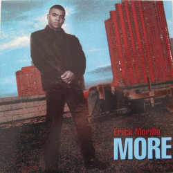 Erick Morillo - More feat Back In My House / Dancing / Feeling Hot / I Feel It / Toety (12" Vinyl Record)