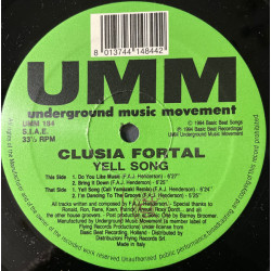 Clusia Fortal - Yell Song / Do You Like Music / Bring It Down / Im Dancing To The Groove (12" Vinyl)
