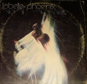 Labelle - Phoenix LP featuring  Messing with my mind / Cosmic dancer / Slow burn (10 Track Vinyl LP)