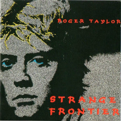 Roger Taylor - Strange Frontier LP (Original Pressing with funky inner sleeve)  10 Track LP from Queen drummer (Vinyl LP)
