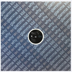 Glamma Kid - Why (Stepchild Remix / Stepchild Inst / Mafia & Fluxy Remix / Clarkey & Blakey Mix) 12" Vinyl Promo