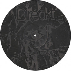 Direckt – I Got Ya (Feeling) 2 Mixes (samples Strings Of Life / Xpansions / Sweet Tee) Laser Etched Vinyl Disc