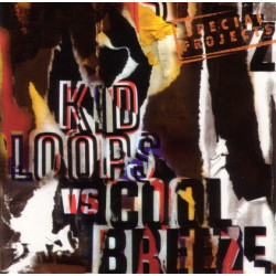 Kid Loops Vs Cool Breeze - Special Projects LP (5757 / Code Of The Goddamn Streets / What The Hell Is This) 8 Track Vinyl
