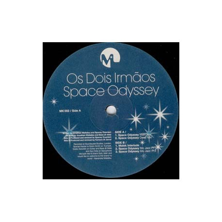 Os Dois Irmaos - Space Odyssey (Main Mix / Deep Mix / Mo Jazz 1 & 2) 12" Vinyl