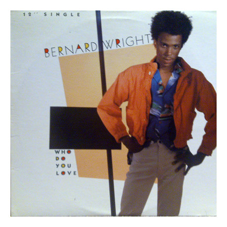 Bernard Wright - Who Do You Love (Club Mix / Dub Mix / Radio Mix) sampled by LL Cool J  (Vinyl 12")