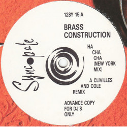 Brass Construction - Ha Cha Cha (C&C New York Mix / C&C Dub 1 / C&C Dub 2) 12" Vinyl Promo
