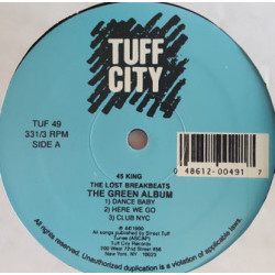 45 King - The Lost Breakbeats (The Green Album) featuring Dance baby / Here we go / Club NYC / Jerrys theme / Funky funky / Soul