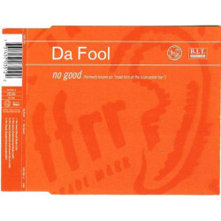 Da Fool - No good (4 mixes)
