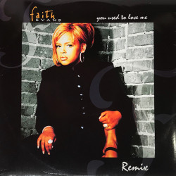 Faith Evans - You used to love me (4 mixes)
