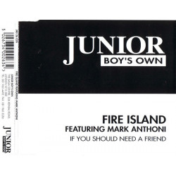 Fire Island - If you should need a friend (4 mixes) CD Single