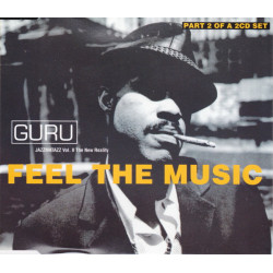 Guru - Feel the music / Trust me / No time to play / Watch what you say (CD Single)