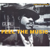 Guru - Feel the music / Trust me / No time to play / Watch what you say (CD Single)
