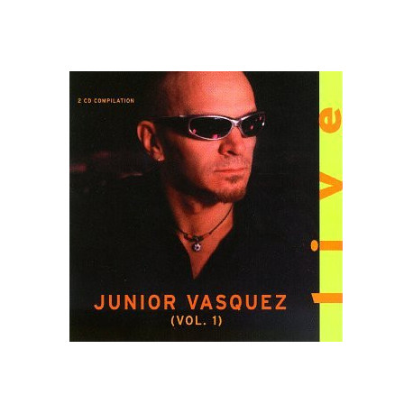 Junior Vasquez - Live.  Mixed 2 cd inc tracks by Cevin Fisher, Lectroluv, Joi Cardwell and Angel Moraes (22 tracks)