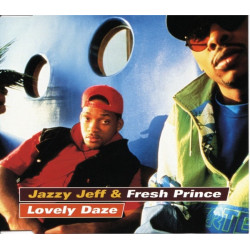 Jazzy Jeff & Fresh Prince - Summertime (Soul Power Remix) / A touch of jazz (LP Version) / Lovely daze (CD Single)