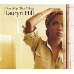 Lauren Hill - Doo wop (that thing)/ Lost ones/ Forgive them father