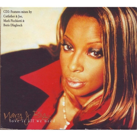 Mary J Blige - Love is all we need (5 mixes)