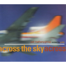 Pat Metheny Group - Across the sky (Goldie remix + Album version) promo