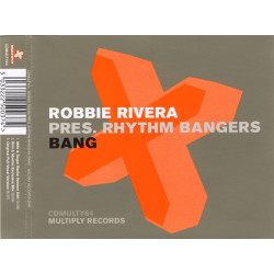 Robbie Rivera - Bang (3 mixes) CD Single