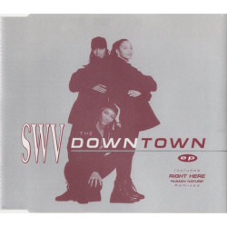 SWV - Right here - Human nature (Demolition 12inch mix) / Downtown (Street Dub / Jazzy Dub) CD Single
