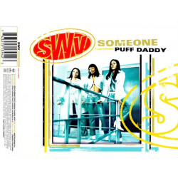 SWV feat Puff Daddy - Someone (3 mixes)/ Right here (remix) CD Single
