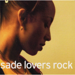 Sade - Lovers Rock CD album featuring By your side / King of sorrow / The sweetest gift / Flow / Somebody already broke my heart
