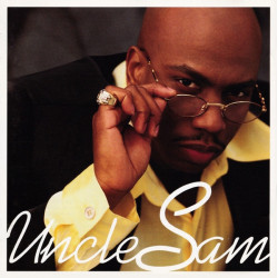 Uncle Sam - Debut LP featuring Can you feel it / You make me feel like / Throw your hands in the air / Leave well enough alone /