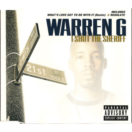 Warren G - I shot the Sheriff / Whats love got to do with it / Regulate