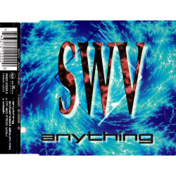SWV - Anything / I'm so into you (remix) / Weak (remix) CD Single