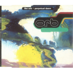 Orb - Perpetual dawn (2 mixes) / Star 6 & 7 8 9 (phase II) CD Single