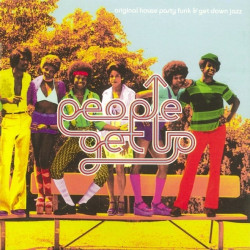 People Get Up - Compilation Lp feat Original House Party Funk & Get Down Jazz inc tracks by Lee Dorsey, Isley Brothers, James Br