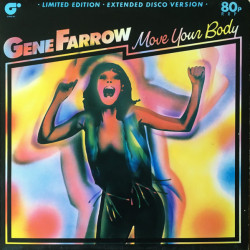 Gene Farrow - Move Your Body (Extended Disco Mix) / Can You Keep It Up (12" Vinyl Record)