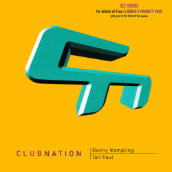 Club Nation mixed by Danny Rampling & Tall Paul - Double mix cd featuring 30 tracks including David Morales / Danny Tenaglia