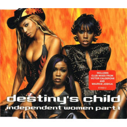 Destinys Child - Independent women part 1 (LP version + Dance mixes by Victor Calderone and Maurice Joshua) CD Single