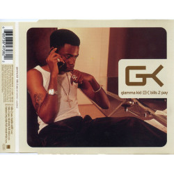 Glamma Kid - Bills 2 pay (Radio edit, DJ Shok and MJ Cole mixes) CD Single