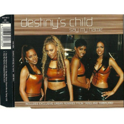 Destinys Child - Say my name (Original, Tariq and Timbaland mixes) CD Single