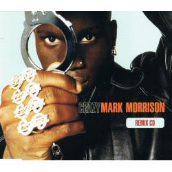 Mark Morrison - Crazy (DInfluence back to the roots mix ,  Linslees mastermix and Pulse & Professor mixes) / Horny (CD Single)