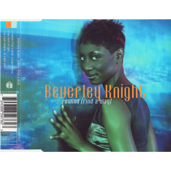 Beverley Knight - Rewind (Original) / The need of you / Do right woman, do right man